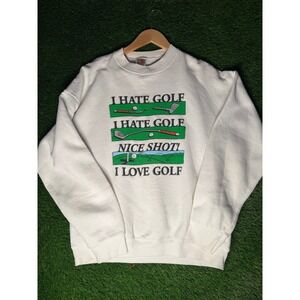 Vintage Fruit of the Loom I Hate Golf I Love Golf Sweatshirt White Mens Large